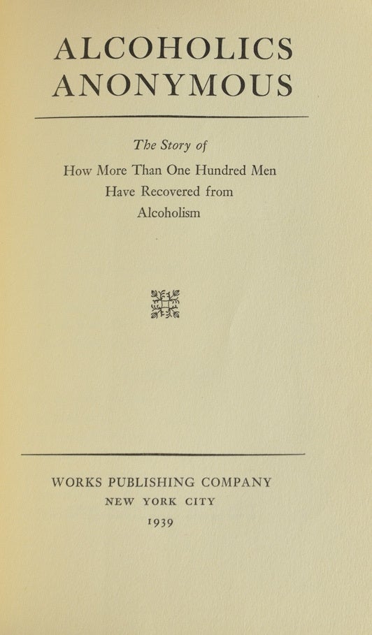 Alcoholics Anonymous (The AA "Big Book")