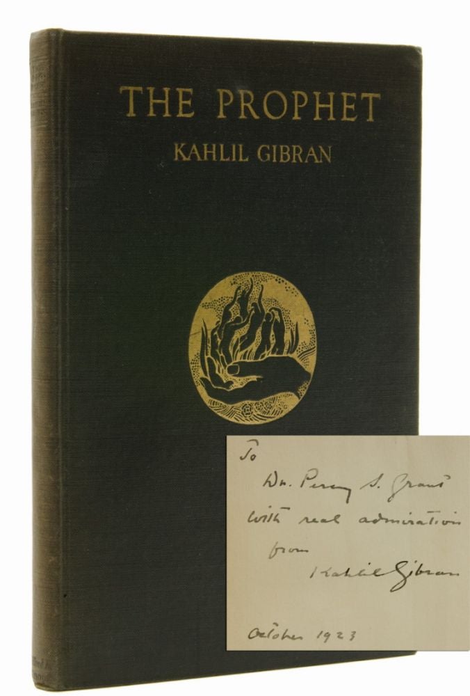 Item #1367) THE PROPHET (Presentation Copy). Kahlil Gibran