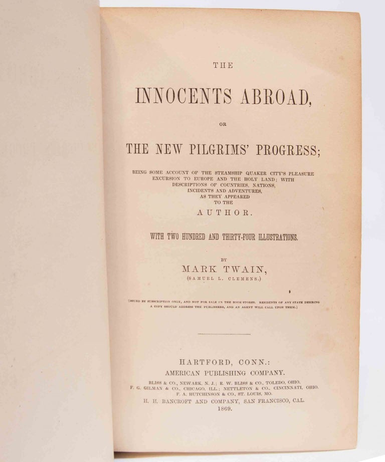 The Innocents Abroad, or the New Pilgrims' Progress[together with] the Publisher's Prospectus for The Innocents Abroad.