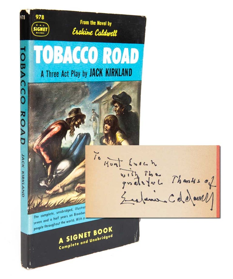 Item #2064) Tobacco Road: A Three Act Play (Presentation Copy). Erskine Caldwell, Jack Kirkland