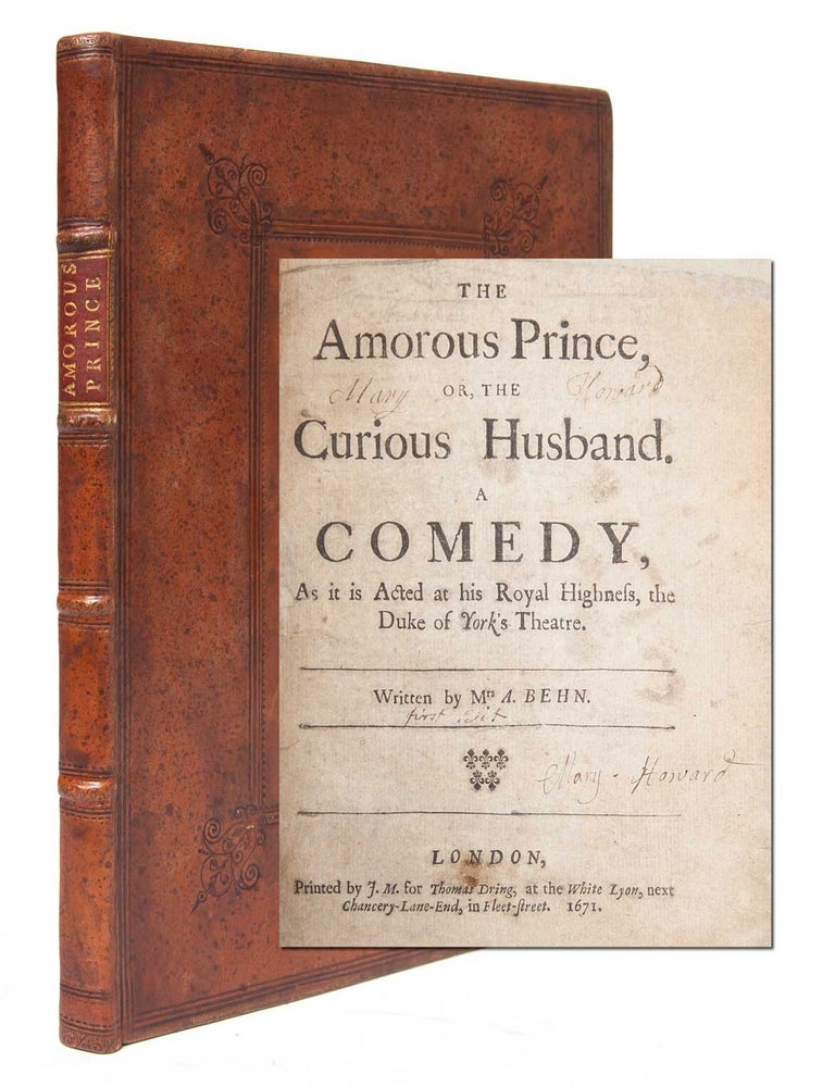 The Amorous Prince, or The Curious Husband. A Comedy...