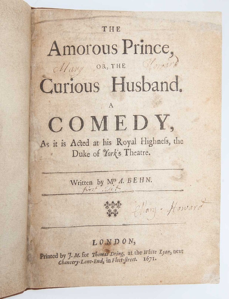 The Amorous Prince, or The Curious Husband. A Comedy...