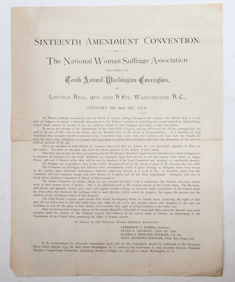 Item #2122) Sixteenth Amendment Convention. The National Woman Suffrage Association will hold its...