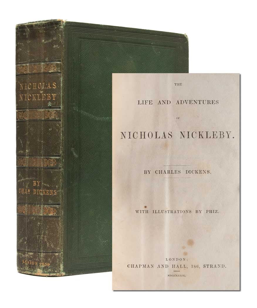 (Item #2259) The Life and Adventures of Nicholas Nickleby. Charles Dickens.