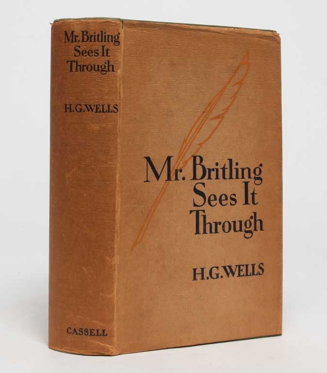 Item #2361) Mr. Britling Sees It Through. H. G. Wells