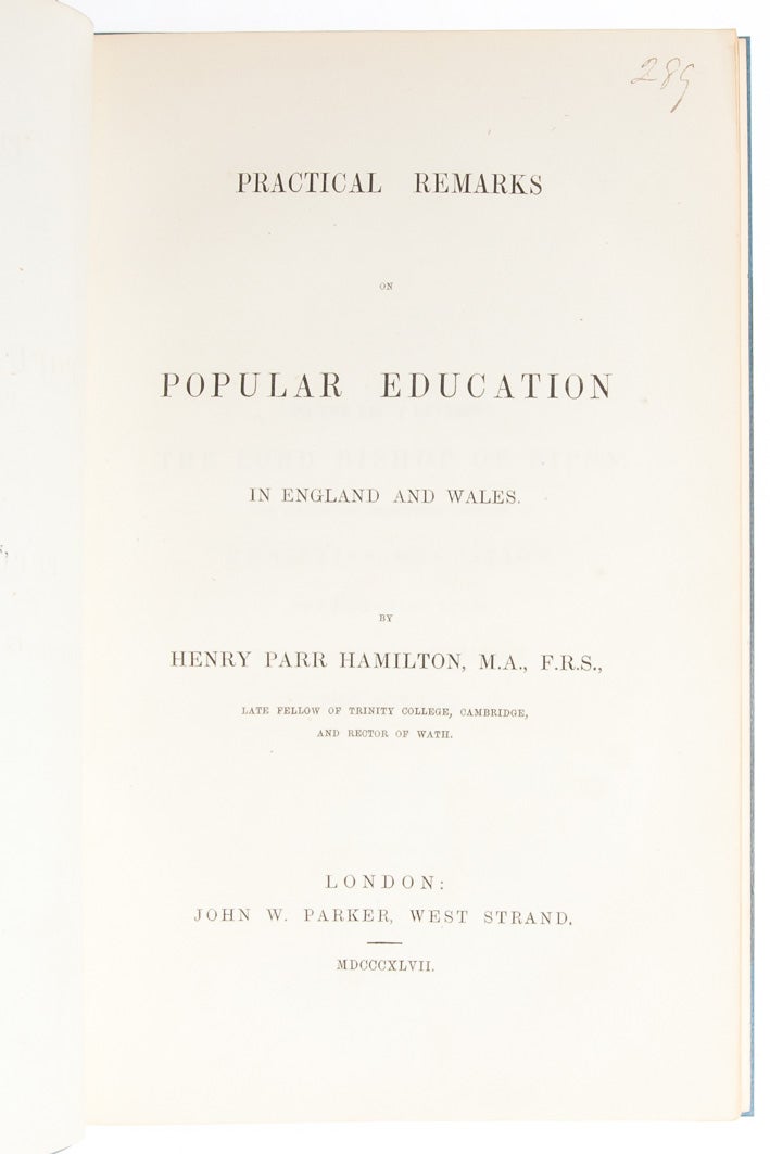 (Item #2597) Practical Remarks on Popular Education in England and Wales. Henry Parr Hamilton.