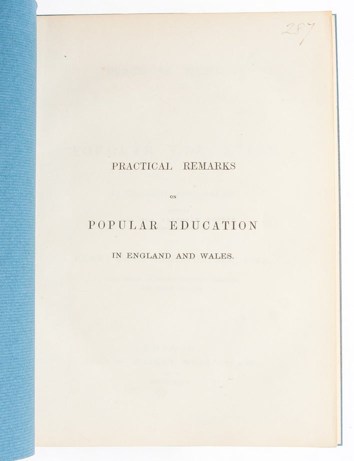 Practical Remarks on Popular Education in England and Wales