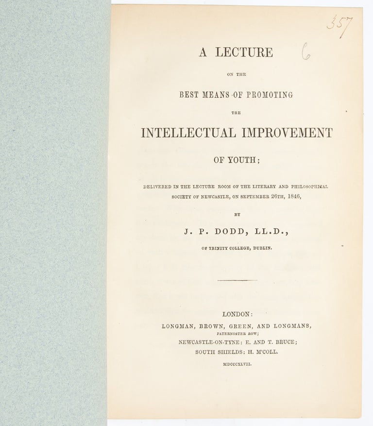 Item #2598) A Lecture on the Best Means of Promoting the Intellectual Improvement of Youth. J. P....