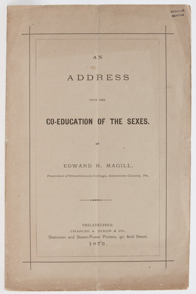 (Item #2727) An Address Upon the Co-Education of the Sexes. Edward Magill.