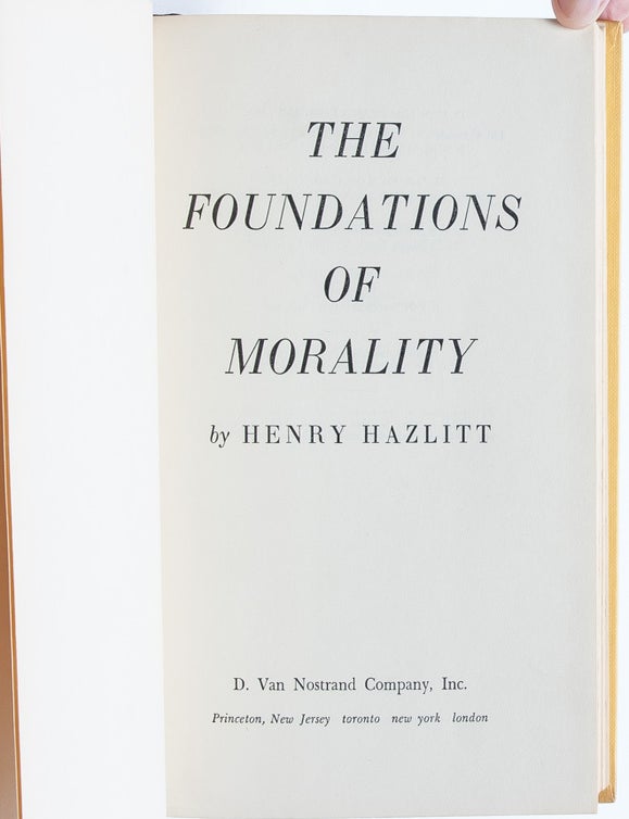 The Foundations of Morality (Association copy)