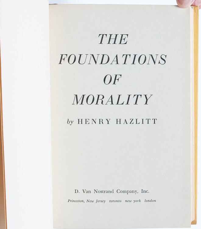 The Foundations of Morality (Association Copy)
