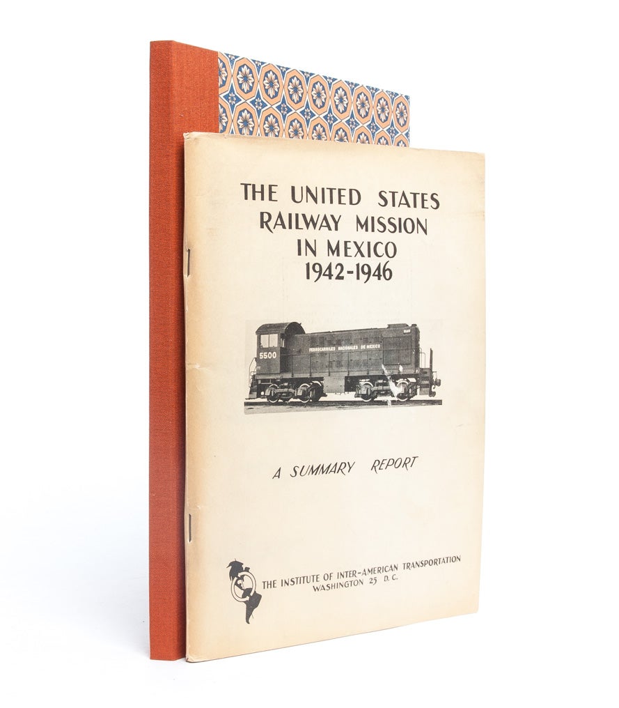 (Item #2750) [Atlas Shrugged] The United States Railway Mission in Mexico, 1942-1946. Ayn Rand, Fred E. Linder.