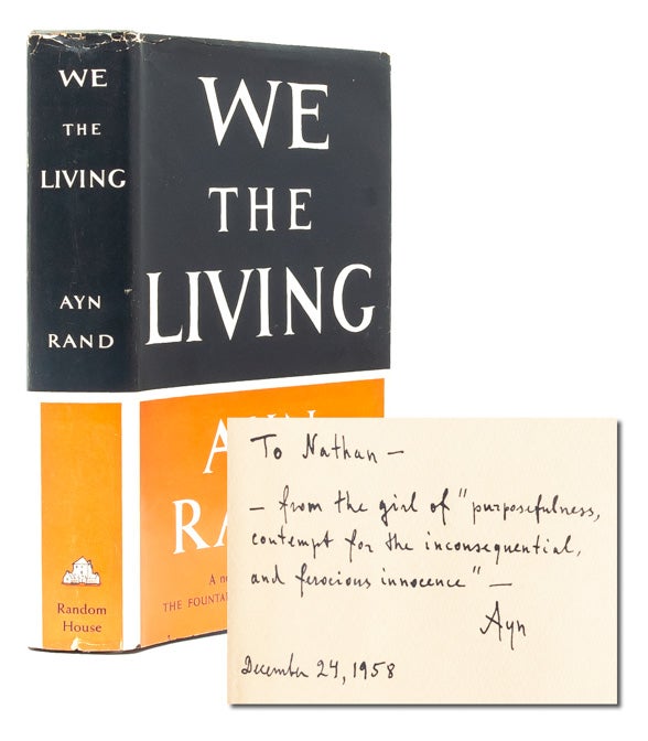 We the Living (Presentation Copy. Ayn Rand.