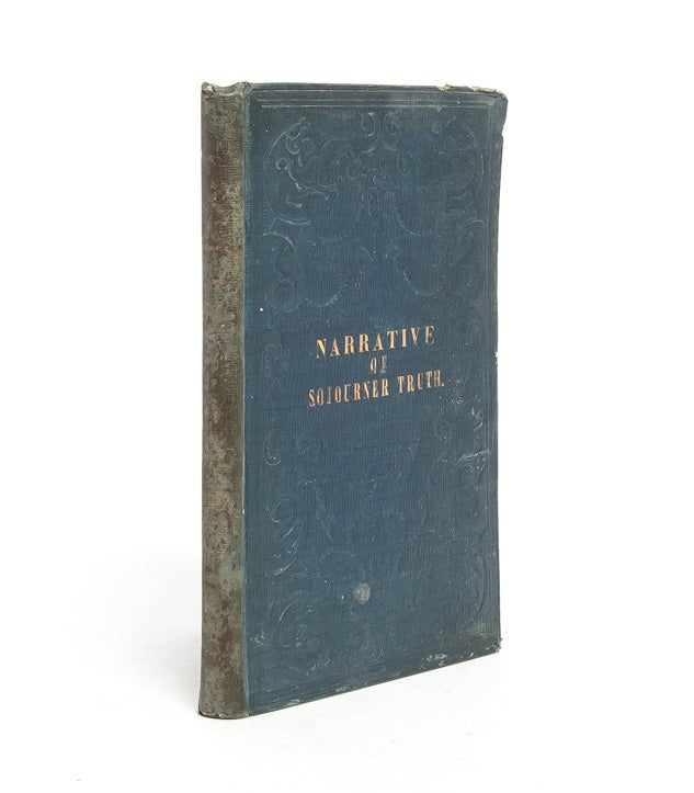 Item #2934) The Narrative of Sojourner Truth, a Northern Slave Emancipated from Bodily Servitude...