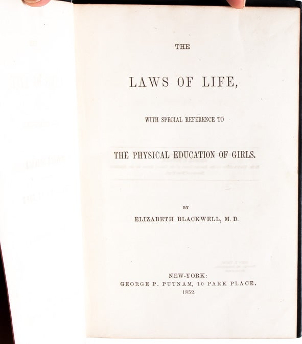 The Laws of Life, with special reference to the Physical Education of Girls