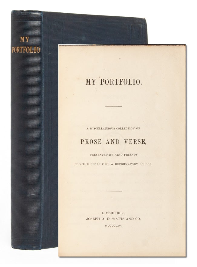 Item #2993) My Portfolio: A Miscellaneous Collection of Prose and Verse, Presented by Kind...