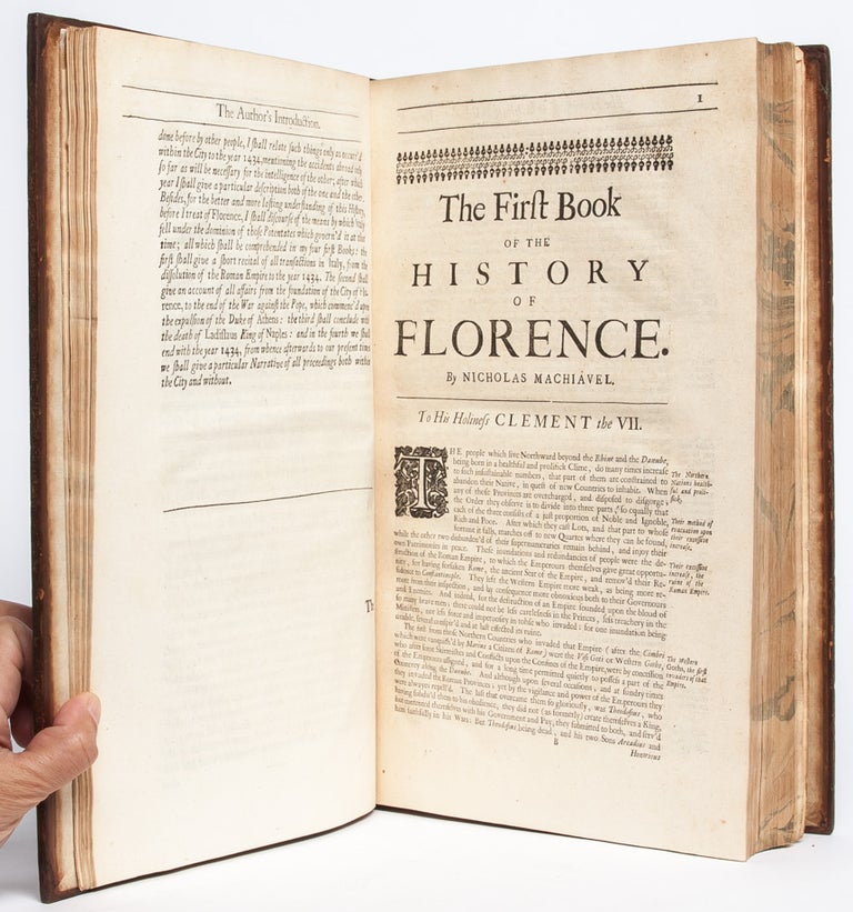 The Works of the Famous Nicolas Machiavel, Citizen and Secretary of Florence. Written Originally in Italian, and from thence newly and faithfully Translated into English
