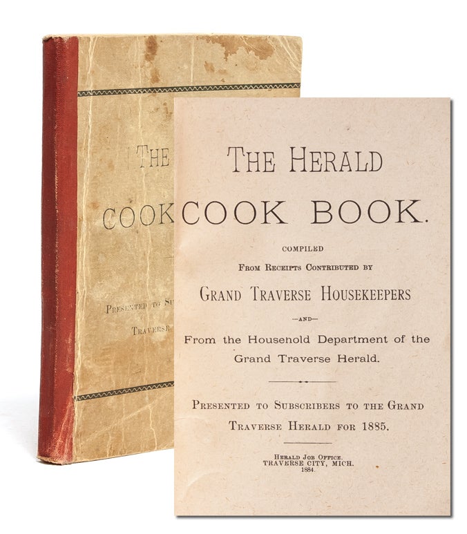 (Item #3068) The Herald Cook Book. Compiled from Receipts by Grand Traverse Housekeepers. Community Cookery.