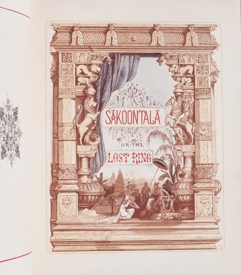Sakoontala, or The Lost Ring; An Indian Drama