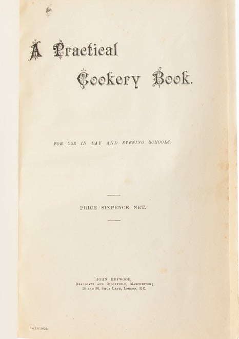 A Practical Cookery Book for Use in Day and Evening Schools