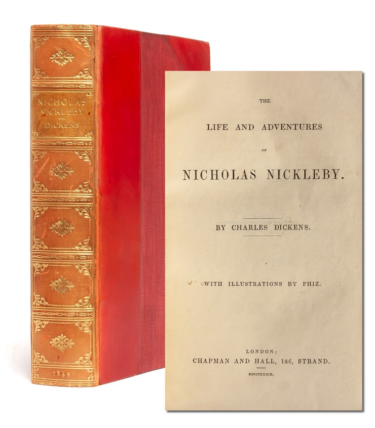 (Item #3172) The Life and Adventures of Nicholas Nickleby. Charles Dickens.