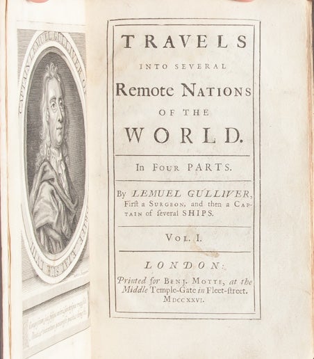 Travels into Several Remote Nations of the World. In four parts. By Lemuel Gulliver, First a Surgeon and then a Captain of Several Ships