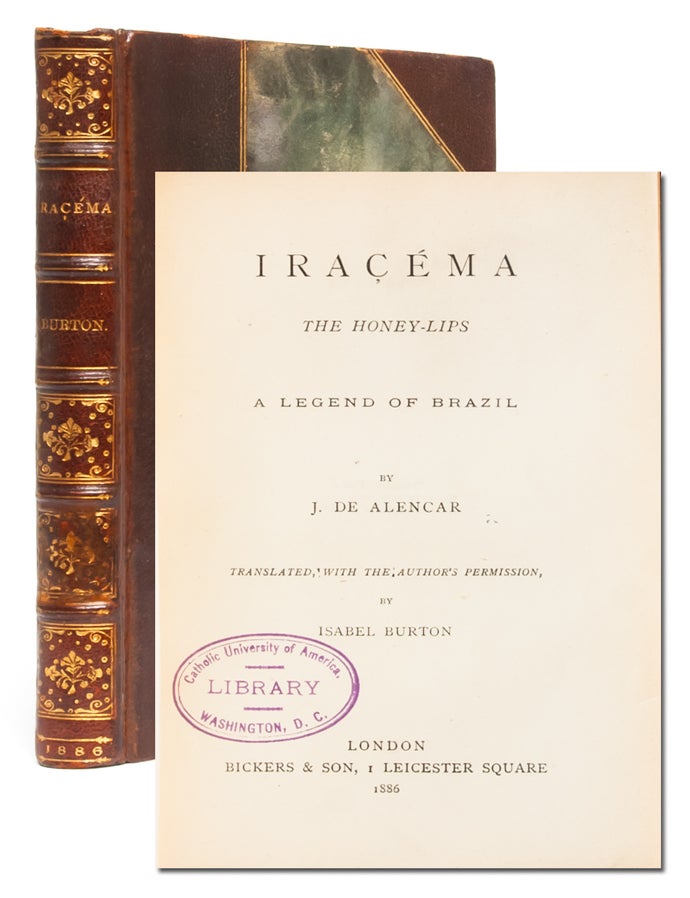 Item #3374) Iracema, or Honey Lips; and Manuel de Moraes the Convert. J. de Alencar, J. M....