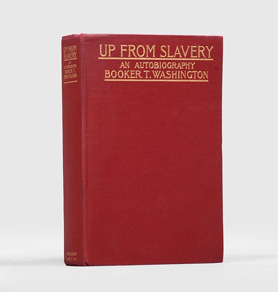 Item #3461) Up From Slavery: An Autobiography. [Together with a promotional poster.]...