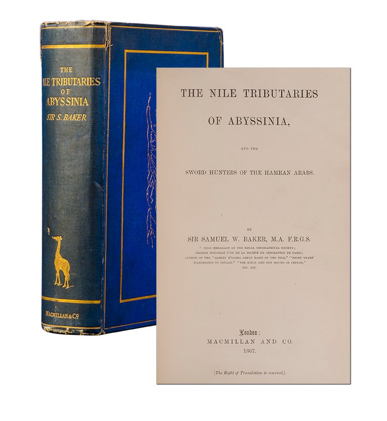 Item #3561) The Nile Tributaries of Abyssinia and the Sword Hunters of the Hamram Arabs. Sir...