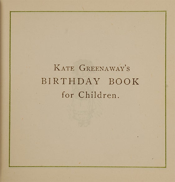 Kate Greenaway's Birthday Book for Children