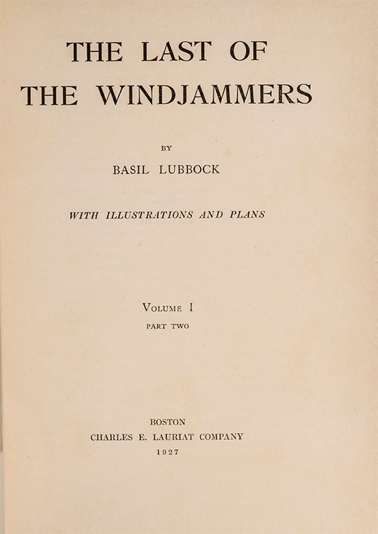 The Last of the Windjammers (in 2 vols)