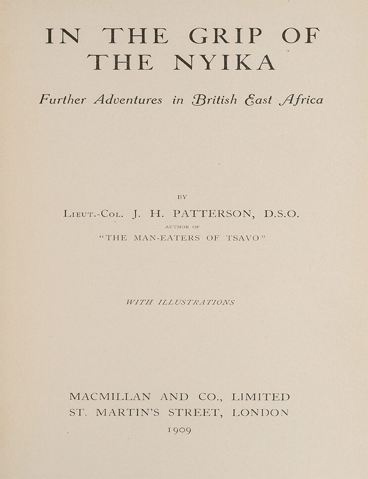 In the Grip of the Nyika. Further Adventures in British East Africa
