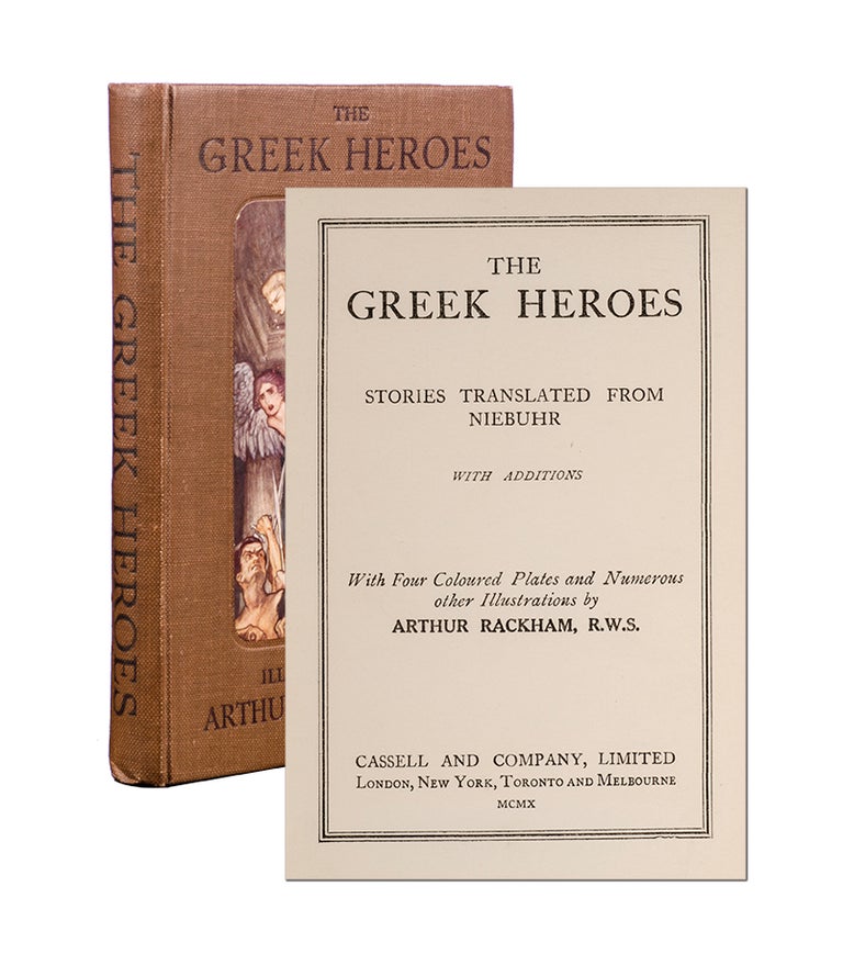 Item #3747) The Greek Heroes. Arthur Rackham, Barthold George Niebuhr