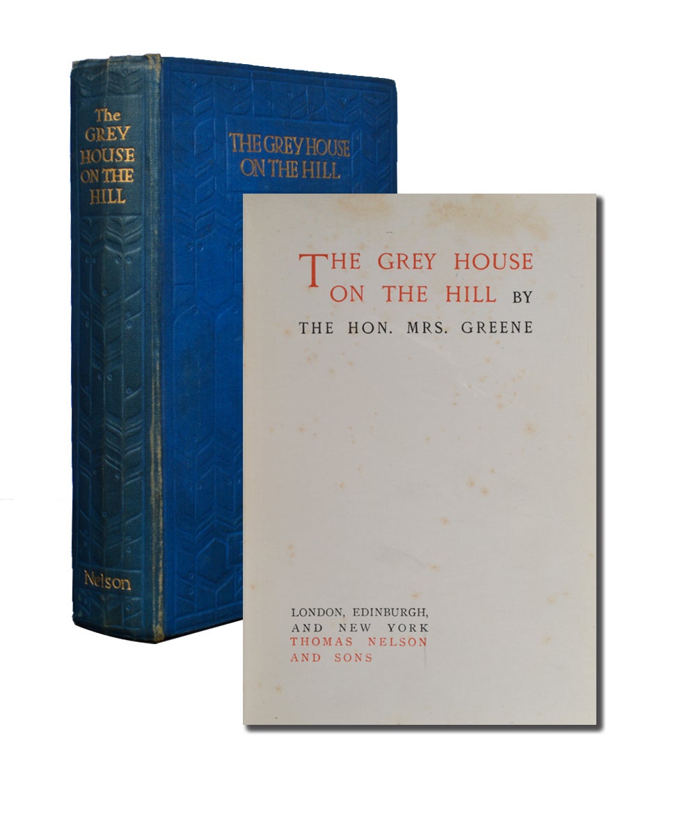 (Item #3748) The Grey House on the Hill. Arthur Rackham, The Hon. Mrs Green, Louisa Lilias.