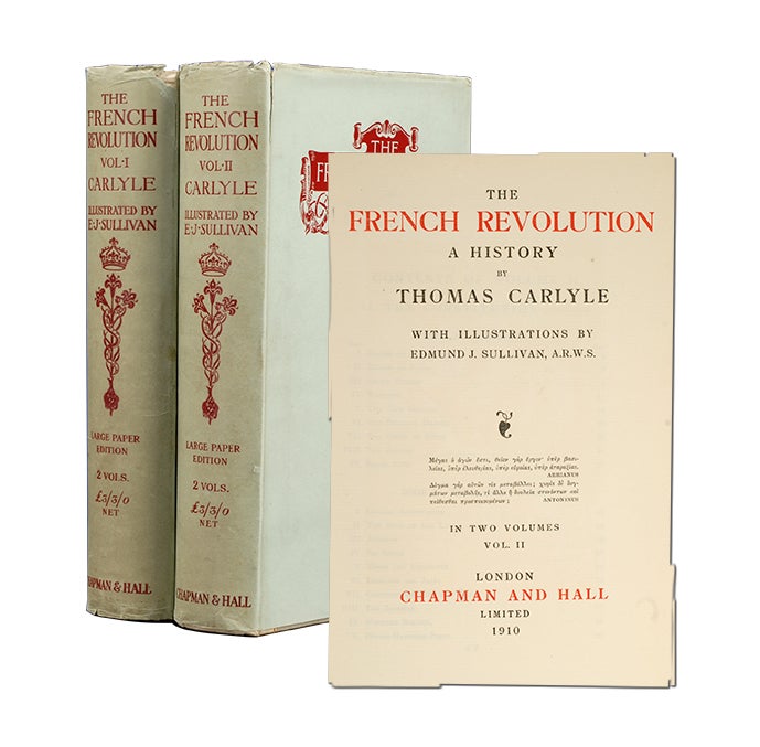 (Item #3787) The French Revolution (in 2 vols.). Thomas. Edmund J. Sullivan Carlyle.