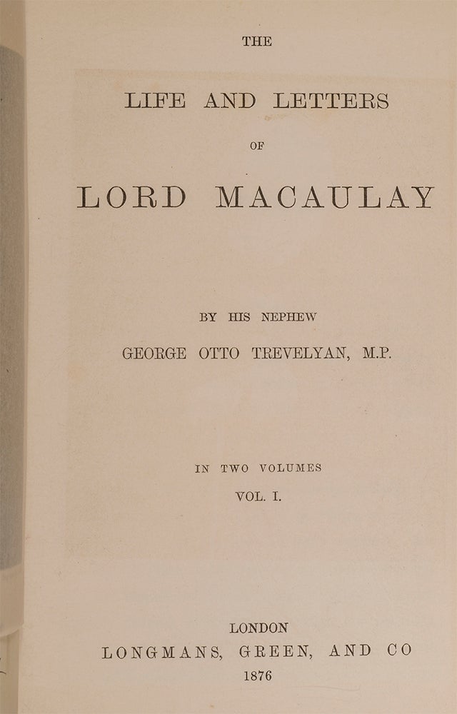The Life and Letters of Lord Macaulay (Extra Illustrated)