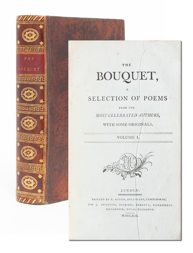 The Bouquet, A Selection of Poems from the Most Celebrated Authors, with some Originals. Laetitia Barbauld, Mary, Sarah Dixon, Hannah Cowley.