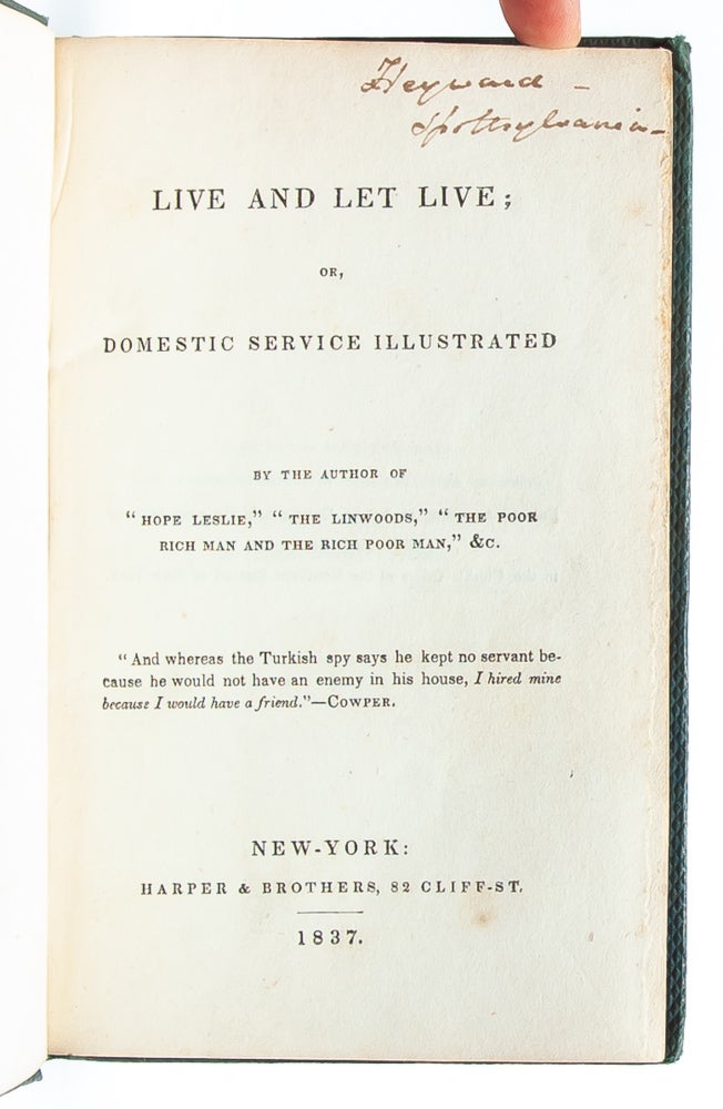 Live and Let Live; or Domestic Service Illustrated