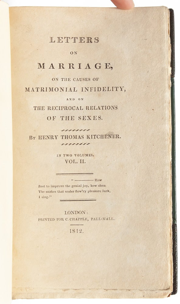 Letters on Marriage, on the Causes of Matrimonial Infidelity, and on the Reciprocal Relations of the Sexes (in 2 vols)