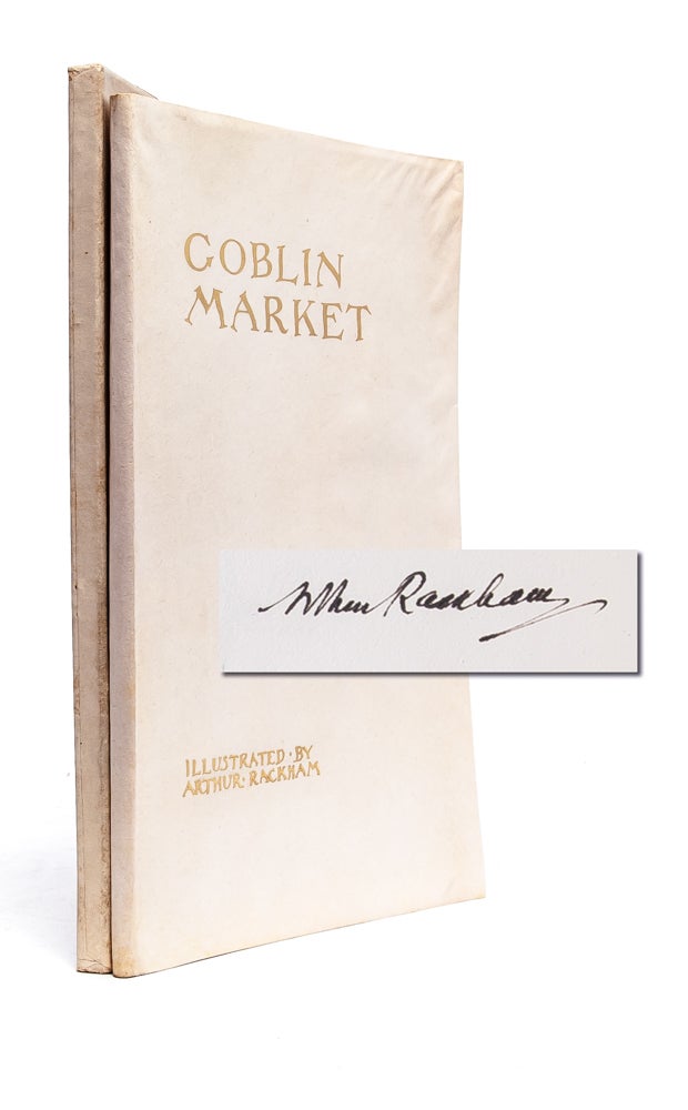 (Item #4138) Goblin Market (Signed Ltd.). Arthur Rackham, Christina Rossetti.