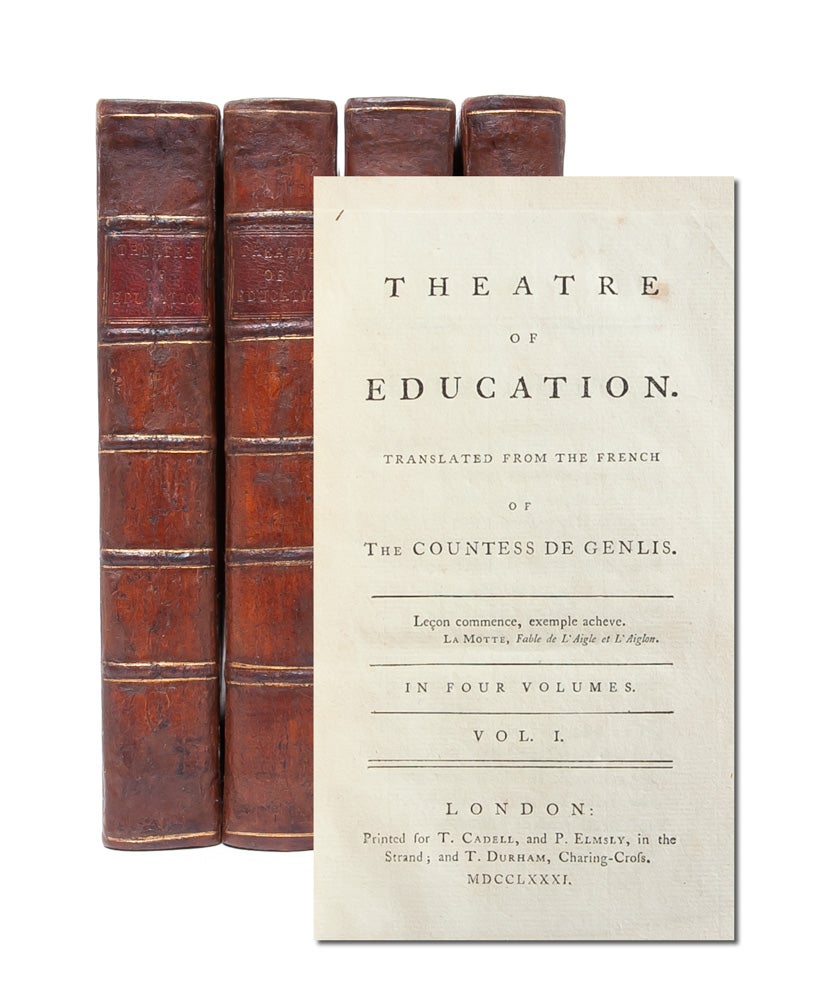 (Item #4259) Theatre of Education (in 4 vols.). the Countess of Genlis, Stephanie.