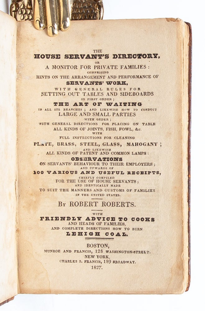 The House Servant's Directory; Or, a Monitor for Private Families...