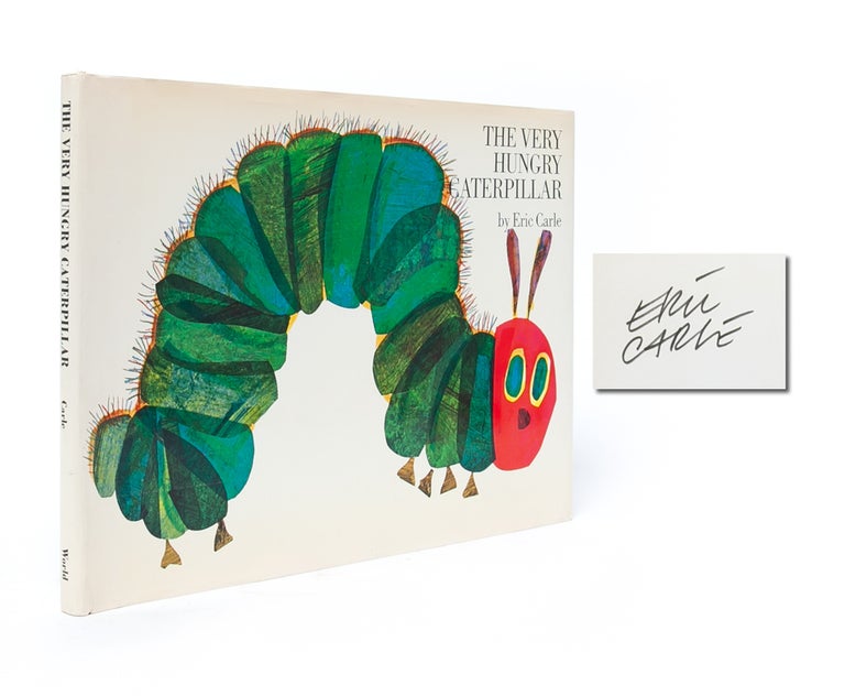 Item #4392) The Very Hungry Caterpillar (Signed First edition). Eric Carle