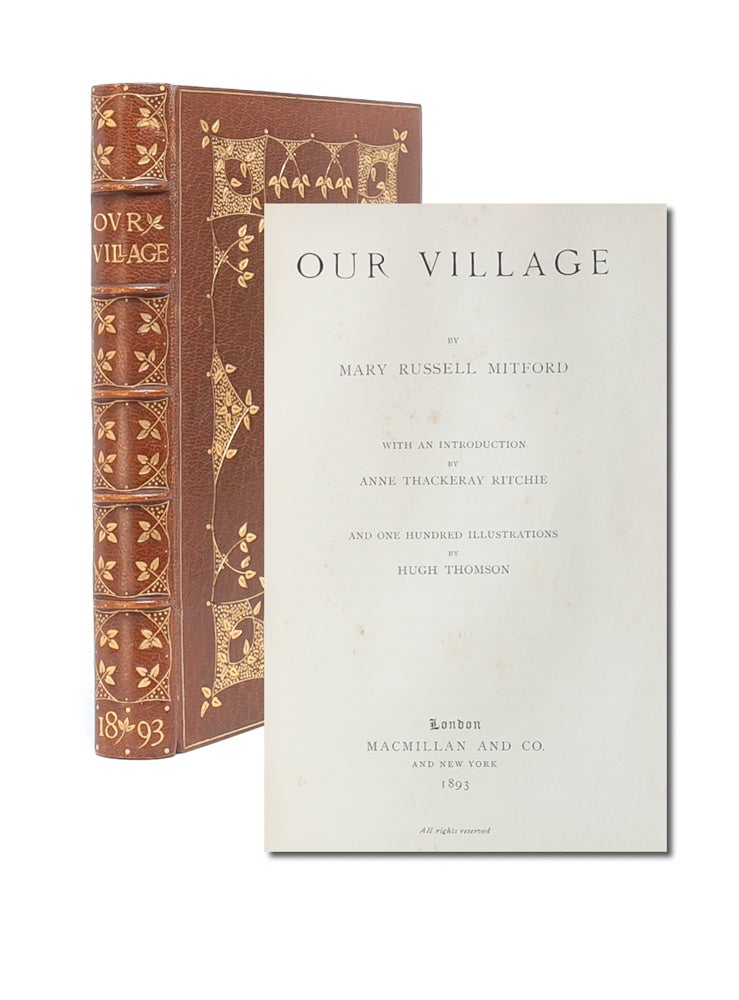 (Item #4588) Our Village (Fine binding). Mary Russell Mitford, Hugh Thomson.