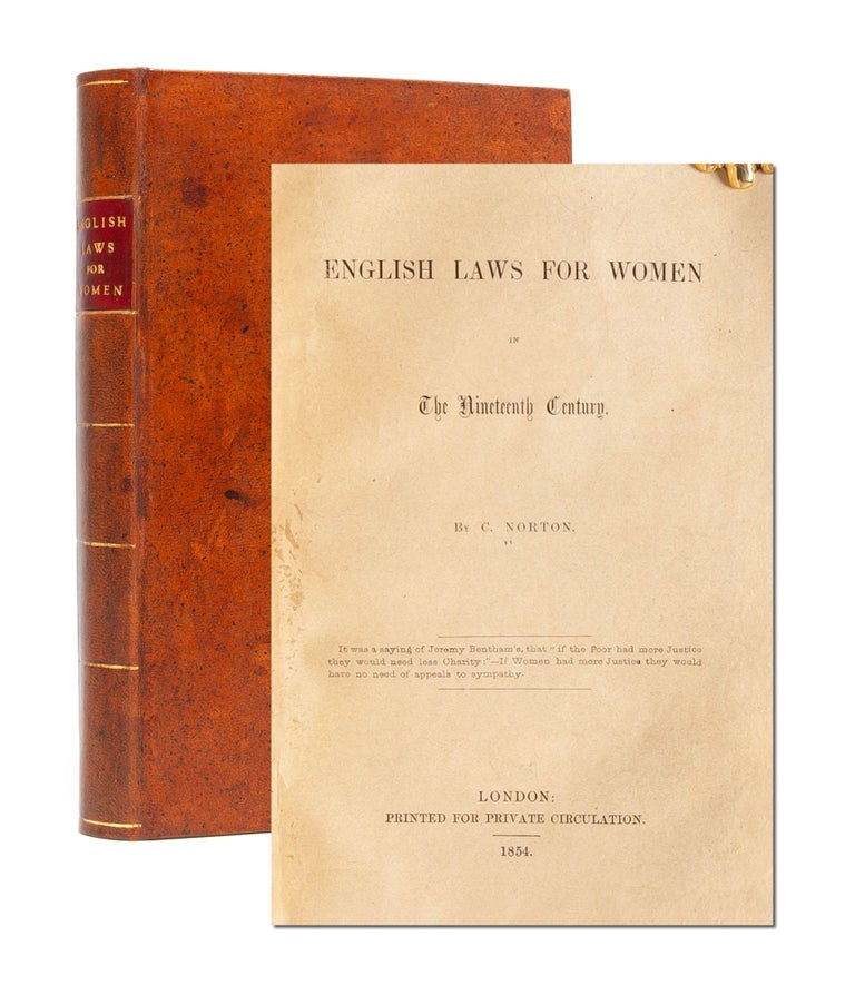 English Laws for Women in the Nineteenth Century. Women's Property Rights, Caroline Norton, Divorce, DV.