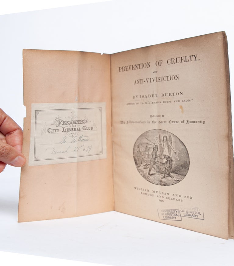 Prevention of Cruelty, and Anti-Vivisection (Presentation Copy)