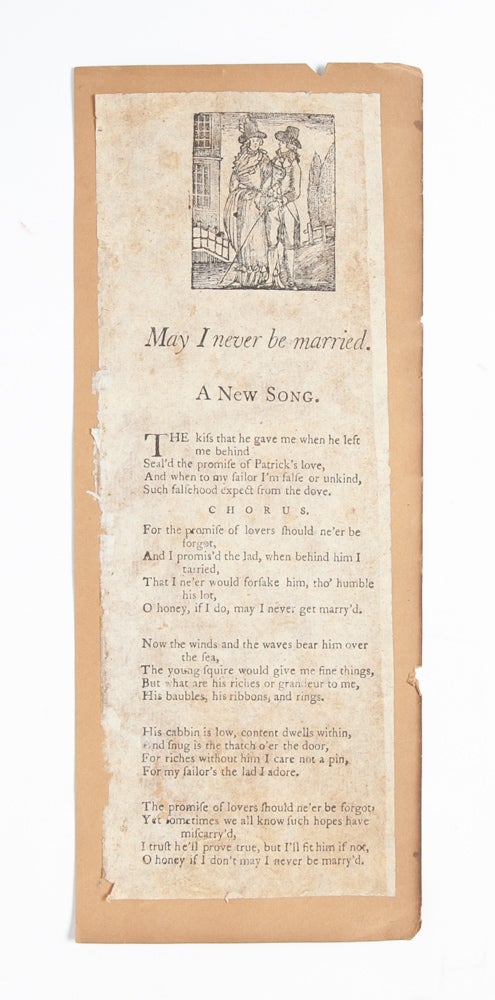 (Item #4671) May I Never Be Married. A New Song. Anonymous, Slip Ballad.