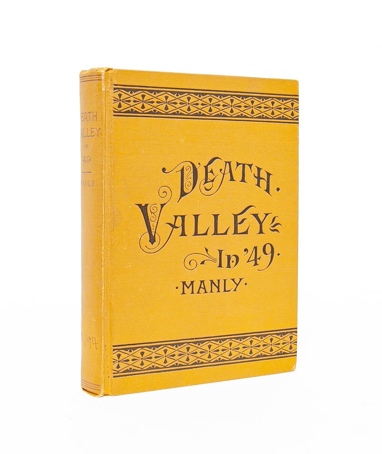 Item #4690) Death Valley in '49. William Lewis Manly