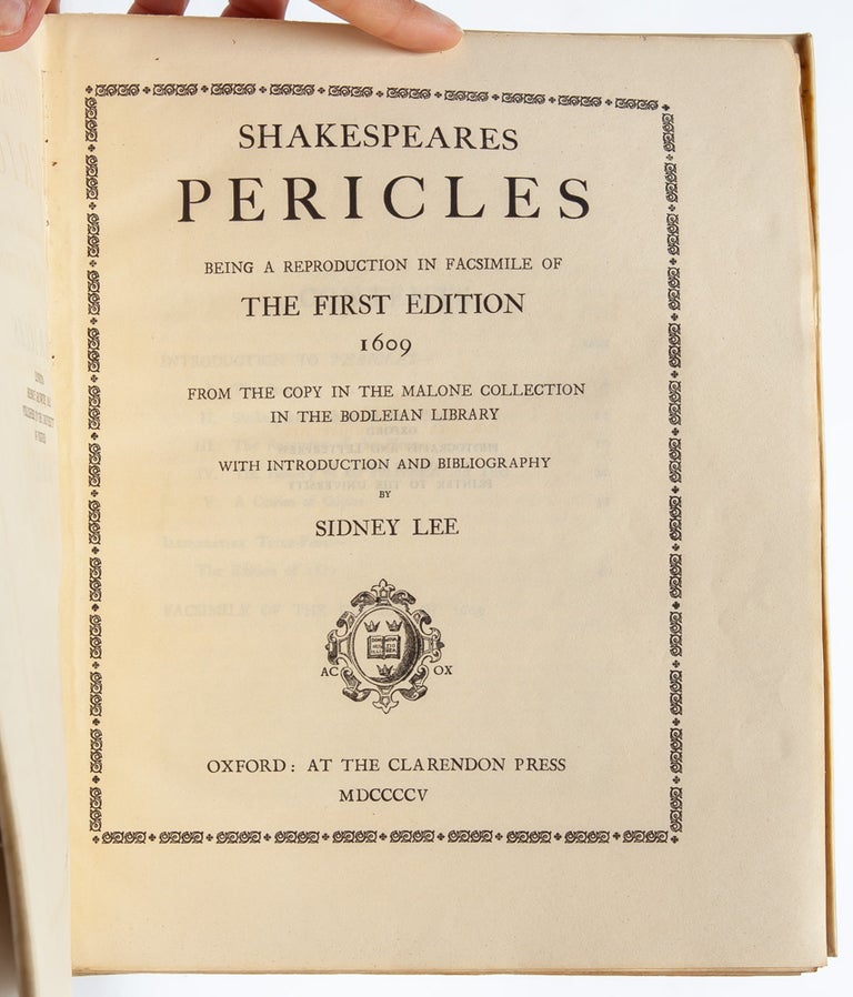 Shakespeares Pericles. Being a Reproduction in Facsimile of the First Edition, 1609. William Shakespeare.