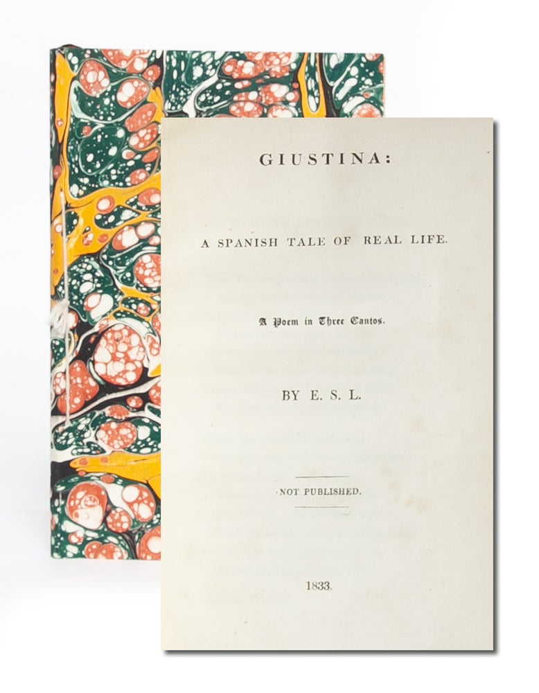 (Item #4810) Giustina: A Spanish Tale of Real Life. Elizabeth Susan Law, E S. L.